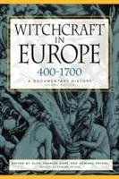 Witchcraft in Europe, 400-1700 University Of Pennsylvania Press