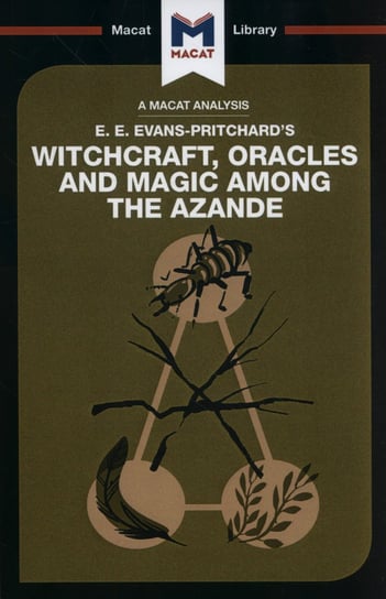 Witchcraft, Oracles and Magic Among the Azande Wheater Kitty