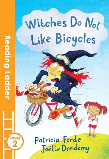 Witches Do Not Like Bicycles Forde Patricia