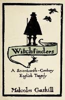Witchfinders Gaskill Malcolm