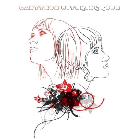 Witching Hour Ladytron