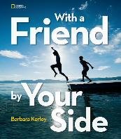 With a Friend by Your Side Kerley Barbara