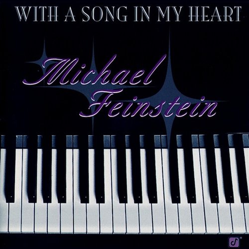 With A Song In My Heart Michael Feinstein