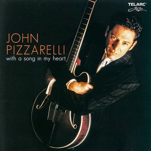 With A Song In My Heart John Pizzarelli