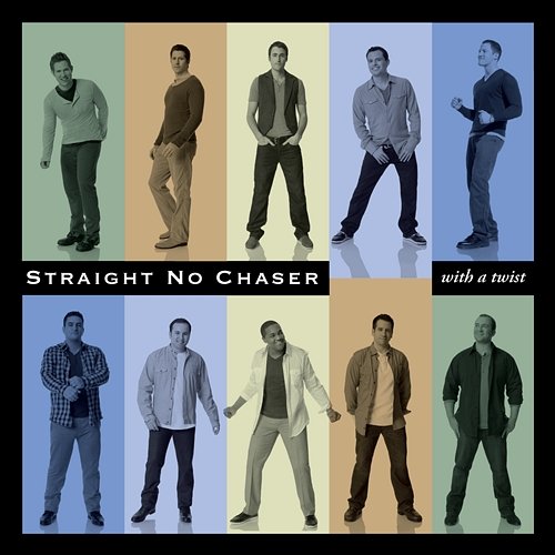 With A Twist Straight No Chaser