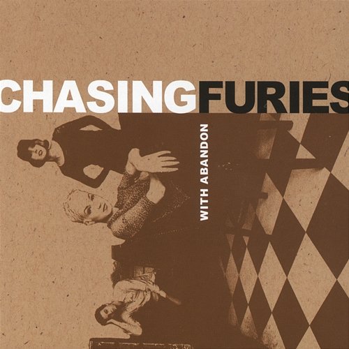 With Abandon Chasing Furies