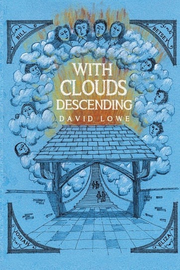 With Clouds Descending Lowe David