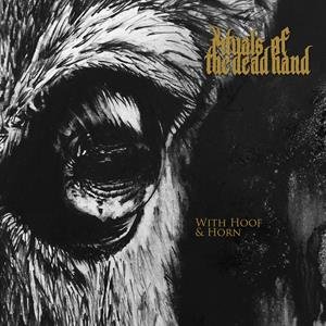 With Hoof and Horn Rituals of the Dead Hand