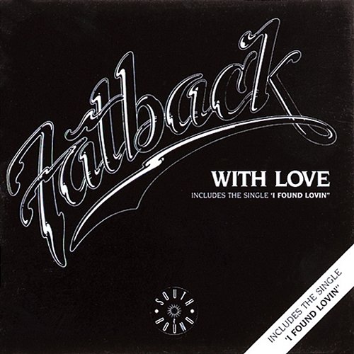 With Love The Fatback Band