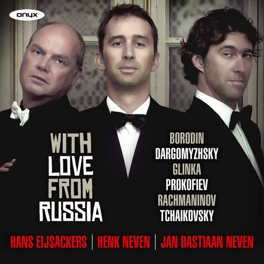 With Love From Russia Neven Henk, Eijsackers Hans, Neven Jan Bastiaan