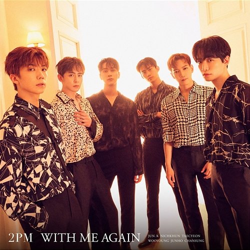 WITH ME AGAIN 2PM
