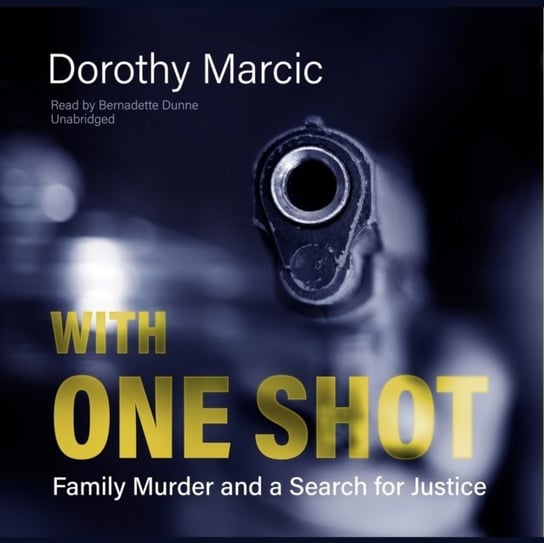 With One Shot Marcic Dorothy