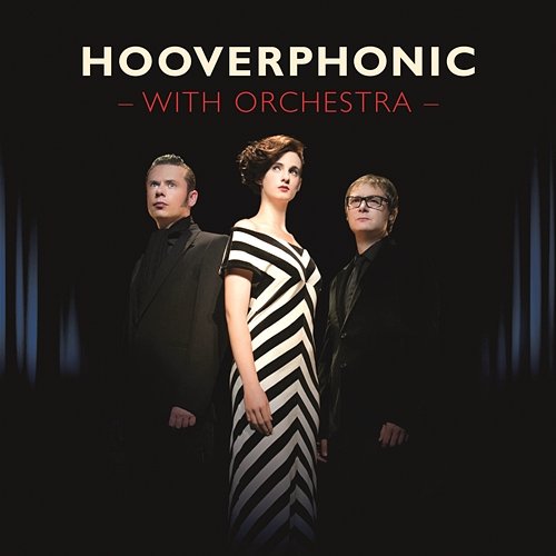 With Orchestra Hooverphonic