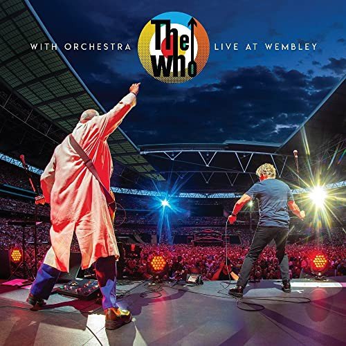 With Orchestra Live At Wembley The Who
