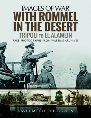 With Rommel in the Desert Mitchelhill-Green David