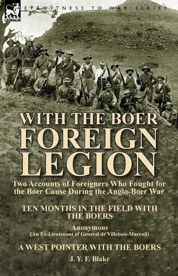 With the Boer Foreign Legion Blake J. Y. F.