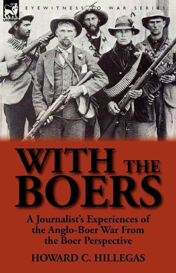 With the Boers Hillegas Howard C.