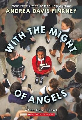 With the Might of Angels Andrea Davis Pinkney