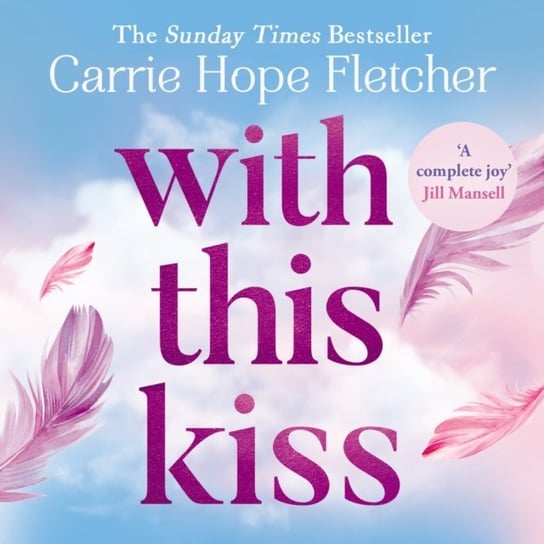 With This Kiss Fletcher Carrie Hope