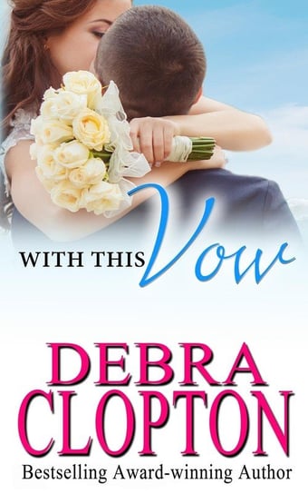 With This Vow Clopton Debra