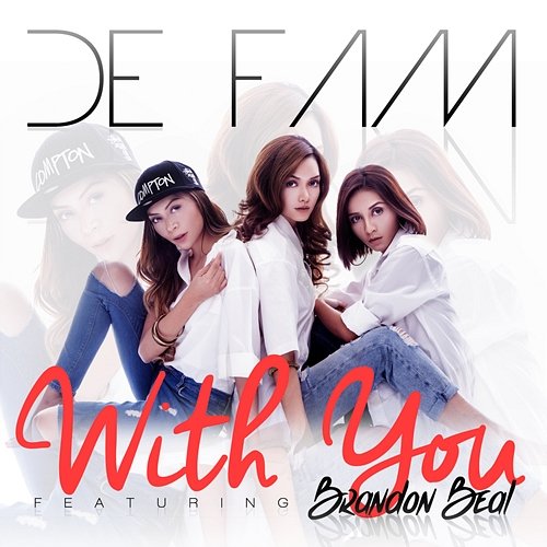With You De Fam feat. Brandon Beal