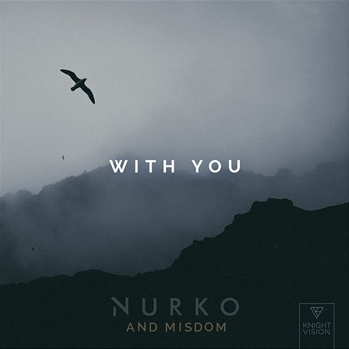 With You Nurko & Misdom