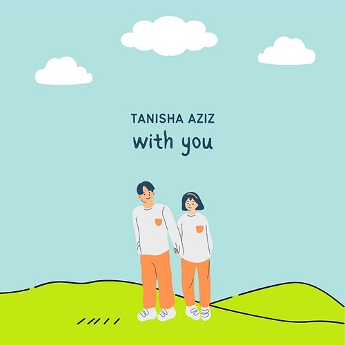 With You Tanisha Aziz
