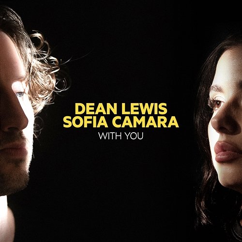 With You Sofia Camara, Dean Lewis