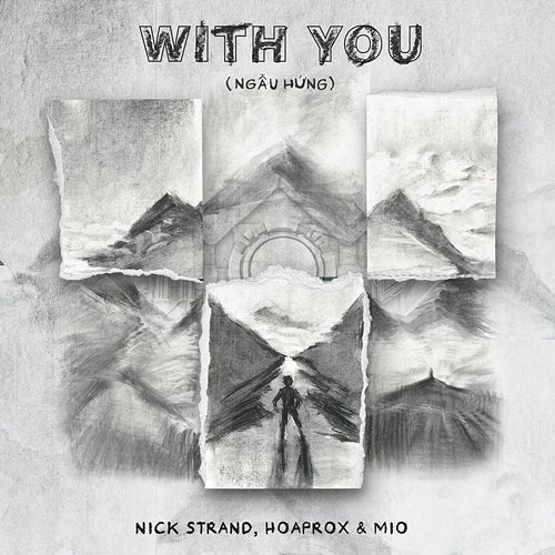 With You (Ngẫu Hứng) Nick Strand, Hoaprox, Mio