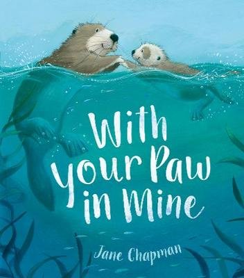 With Your Paw In Mine Chapman Jane