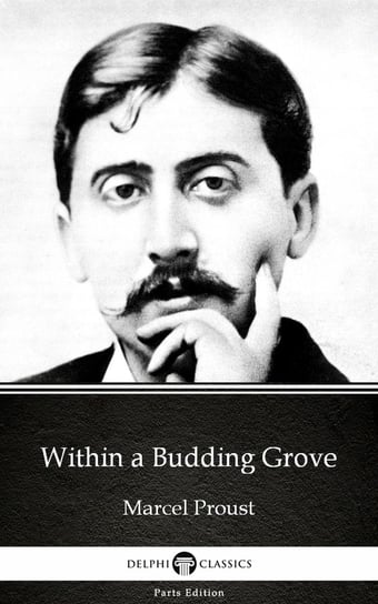 Within a Budding Grove (Illustrated) - ebook epub Proust Marcel