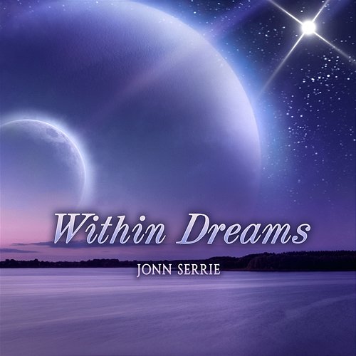 Within Dreams Jonn Serrie