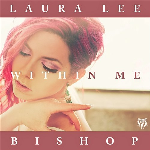 Within Me Laura Lee Bishop