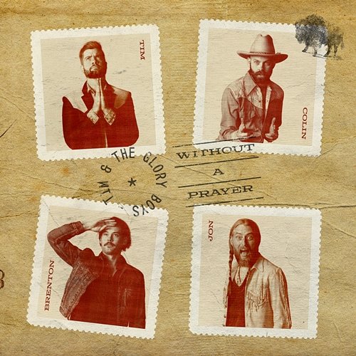 Without a Prayer Tim & The Glory Boys