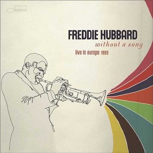 Without A Song Freddie Hubbard