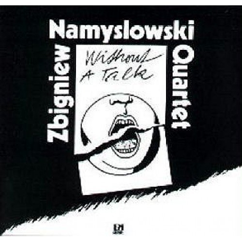 Without A Talk Namysłowski Zbigniew Quartet
