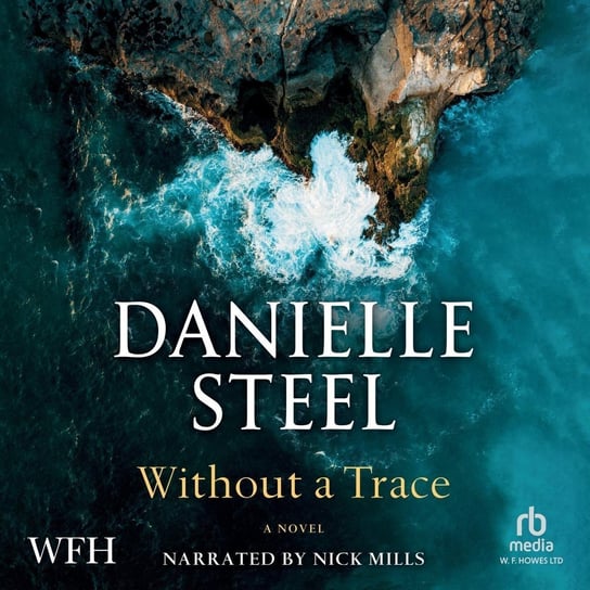 Without a Trace Steel Danielle