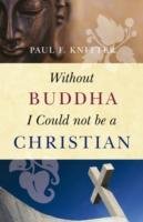 Without Buddha I Could Not be a Christian Knitter Paul F.