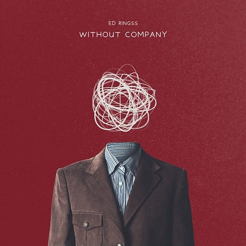 without company ED RINGSS