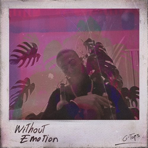 Without Emotion G-Tops