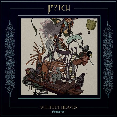 Without Heaven Fytch