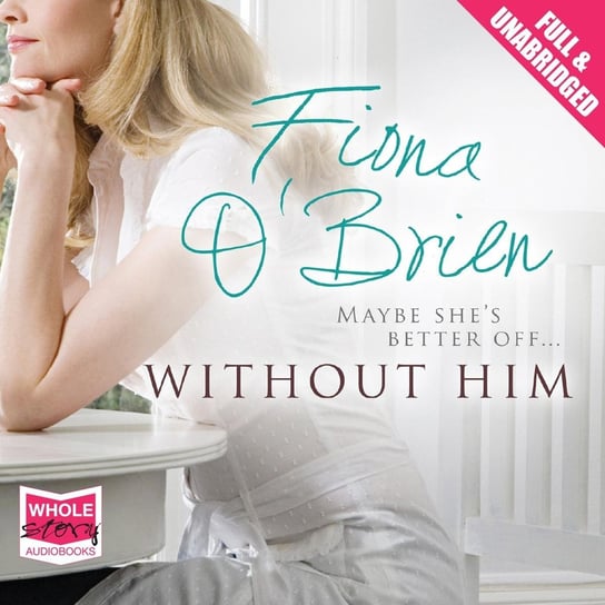 Without Him Fiona O'Brien