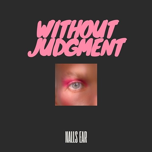 Without judgment NALLS EAR