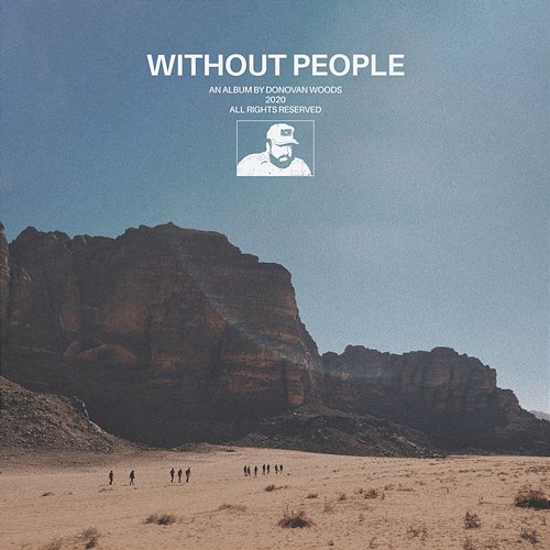 Without People Donovan Woods