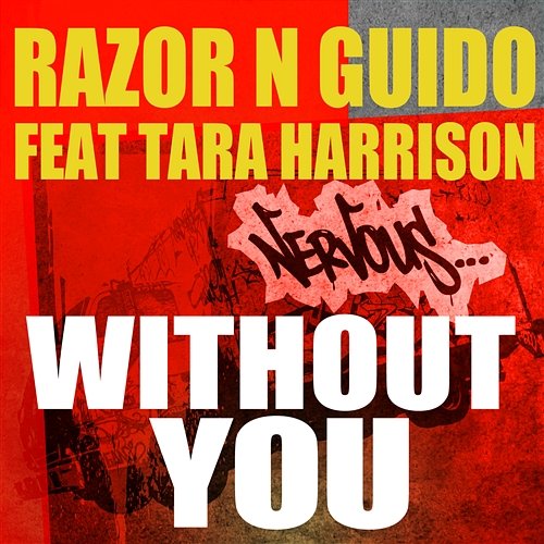 Without You Razor N Guido feat. Tara Harrison