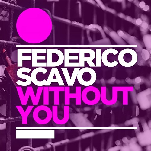 Without You Federico Scavo