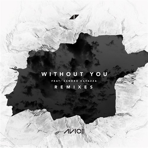 Without You Avicii feat. Sandro Cavazza