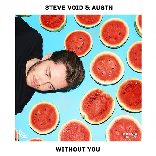 Without You Steve Void, AUSTN