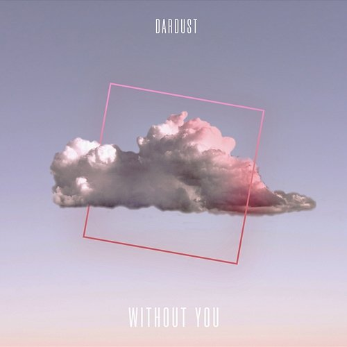 Without You Dardust