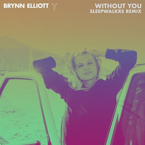 Without You Brynn Elliott